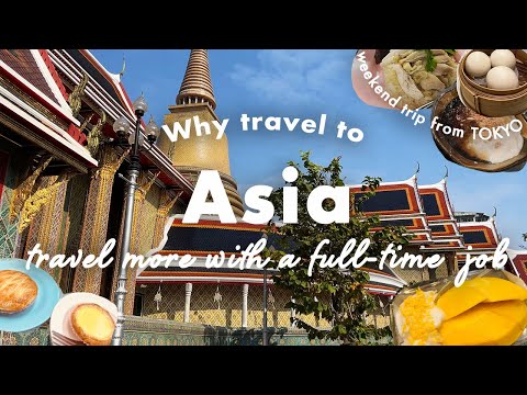 Why do I love weekend trips to Asia?🌍✈ travel more with a full-time job