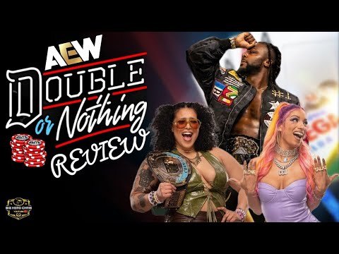 AEW Double or Nothing 2024 Review | MJF RETURNS! Mercedes Mone Is The NEW TBS Champion!