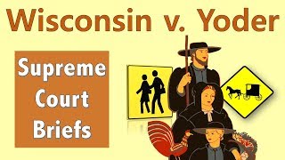 Can Your Religion Get You Out of School? | Wisconsin v. Yoder