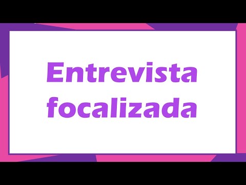 Entrevista focalizada