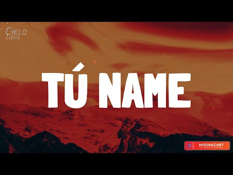 Fuerza Regida - TÚ NAME (Lyrics/Letra)