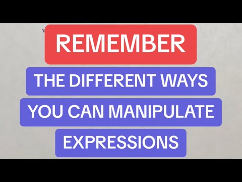 REMEMBER the Different Ways You Can Manipulate Expressions for the SAT!