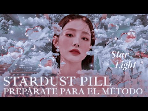 🧳 Stardust Pill; Ejercicio para antes del Método | Cambio de Realidades