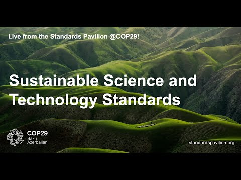 Standards for Sustainable Science and Technology