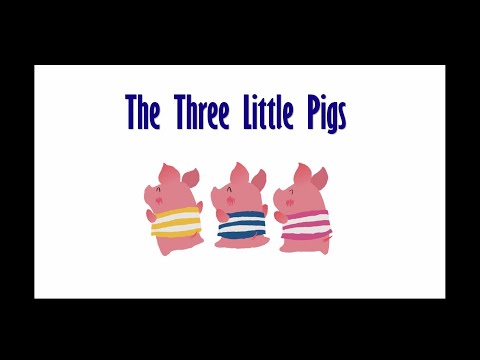 The Three Little Pigs