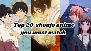 Top 20 shoujo anime you must watch!!