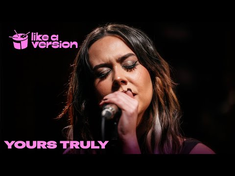 Yours Truly – ‘Back 2 U (live for Like A Version)