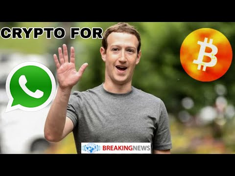 Facebook is Developing a Cryptocurrency For Whatsapp