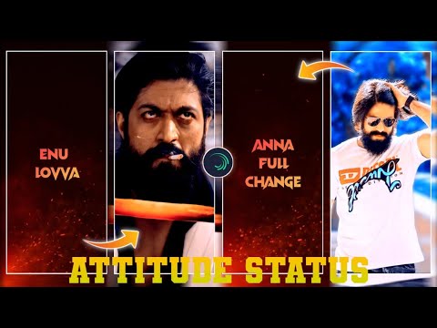 new boys attitude whatsupp status video editing in alightmotion kannada#4k_status