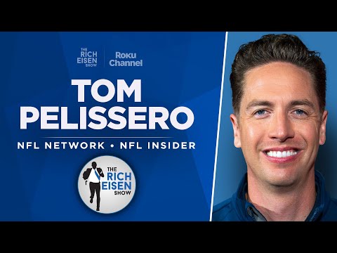 Tom Pelissero Talks Brady & Raiders, Browns, Cowboys, Belichick & More w Rich Eisen | Full Interview