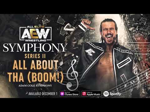 AEW Symphony: Series II- Track 1 All About Tha Boom! (Adam Cole Symphony) | AEW Music