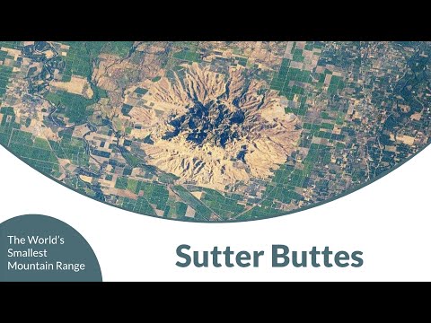 Sutter Buttes - The World's Smallest Mountain Range