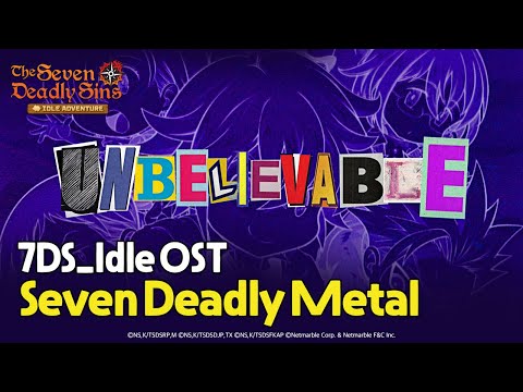 [The Seven Deadly Sins: IDLE Adventure OST] Seven Deadly Metal 🎵