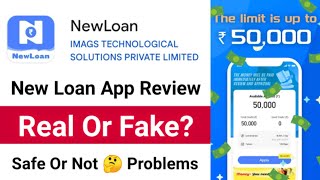 New Loan App Review 2024 ✅ New Loan App Real Or Fake 🤔 NewLoan App Se Loan Kaise Le? New Loan App