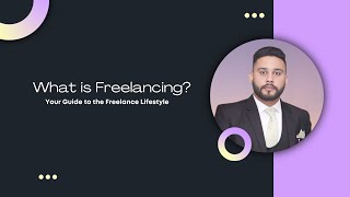 What is Freelancing? Your Guide to the Freelance Lifestyle | Credit: NS Training #NSTraining