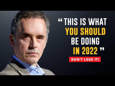 Make 2022 The Most REMARKABLE Year Of Your Life | Jordan Peterson EPIC Speech