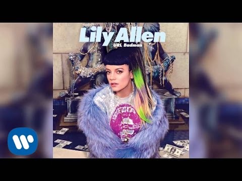 Lily Allen - URL Badman (Official Audio)