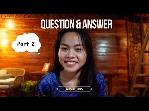 [QUESTION & ANSWER] Part 2 Get to know more about Me | MSCYNTHIA with English Subtitle CC