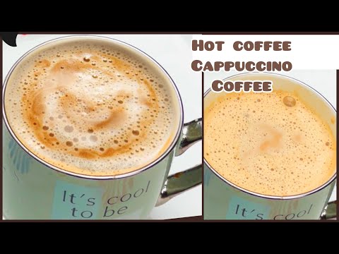 Hot Coffee Recipe | Cappuccino Coffee Recipe at Home | How to make Coffee