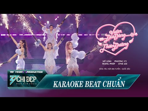 [ KARAOKE ] VƯỜN ĐỊA ĐÀNG x THIÊN ĐƯỜNG - MỸ LINH, PHƯƠNG VY, LYNK LEE, TRANG PHÁP | CDDG 2024