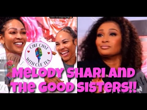 MELODY SHARI WITH THE GOOD SISTERS, MEGAN AND LA’MYIA 💞😍💞 #melodysharirodgers #blackgirlmagic