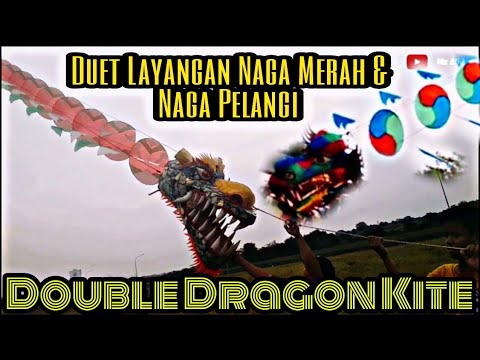 Double Dragon Kite | Duet Layangan Naga Merah dan Naga Pelangi