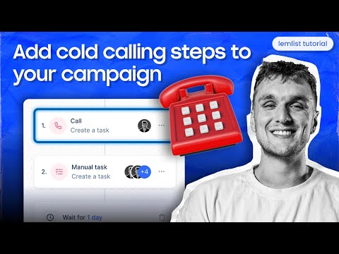 How to add cold calling steps to your campaign [lemlist tutorial]