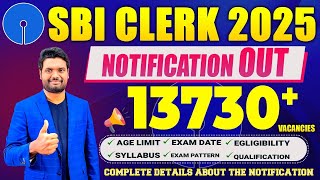 SBI CLERK 2025 Notification Out |  13,7350+ Vacancy, Syllabus, Salary, Preparation Strategy