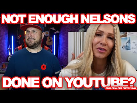 Not Enough Nelsons Quitting Family Vlogging?! *Spolier Alert She's Not