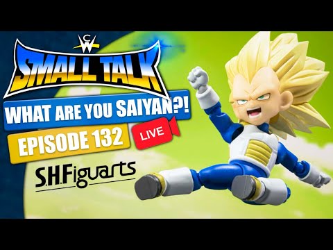 S.H. Figuarts Super Saiyan 3 Vegeta (Mini) | Small Talk - Episode 132: What are you Saiyan?!