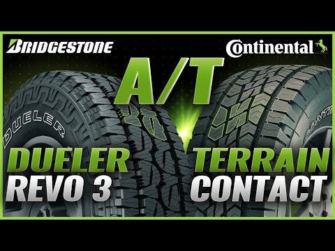 Continenal TerrainContact A/T vs Bridgestone Dueler AT Revo 3