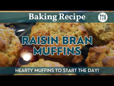 Raisin Bran Muffins | Homemade Baking Recipe | Hearty & Filling Muffins - A Great Breakfast or Snack