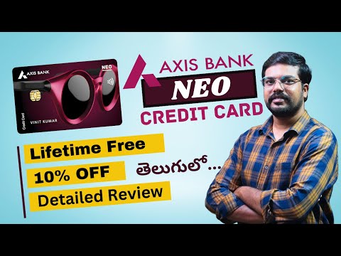 Axis Bank Neo Lifetime Free Credit Card Review in Telugu | Benefits | Apply Online