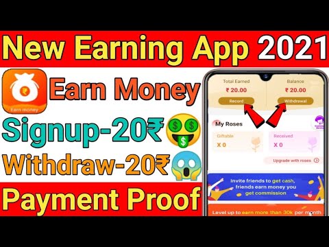 💥New Loot Signup & Withdraw 20Rs. Instant !🔥Earn Money App Payment Proof ! 👌Earn Money Earning App.!