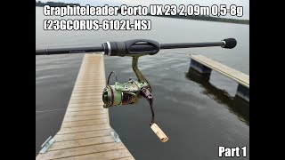 Graphiteleader Corto UX 23 2,09m 0,5-8g (23GCORUS-6102L-HS) (Part 1)