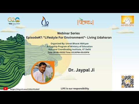 Episode-7: "Lifestyle For Environment"- Living Udaharan with Dr. Jaypayl Ji