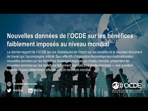 Nouvelles données de l’OCDE sur les bénéfices faiblement imposés au niveau mondial