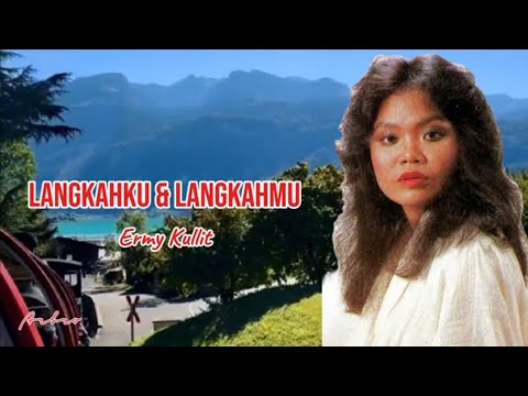 LANGKAHKU DAN LANGKAHMU - Ermy Kullit (+lyric)