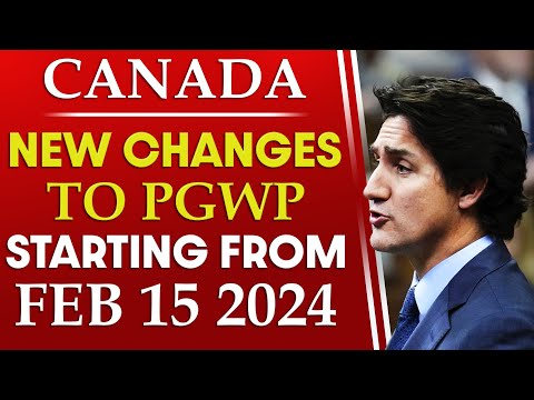 Breaking News : Canada Announce New Changes to PGWP Starting from Feb 15 2024