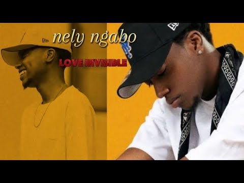 nely ngabo _ love invisible (official video)