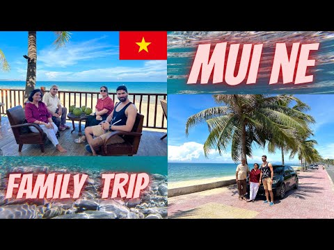 MUI NE | VIETNAM | FAMILY TRIP