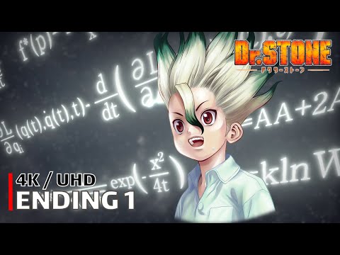 Dr. Stone - Ending 1 【LIFE】 4K / UHD Creditless | CC