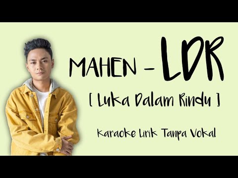 Mahen - LDR (Karaoke Lirik Tanpa Vokal)