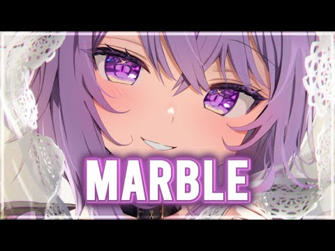 Nightcore - Marble - (Lyrics)