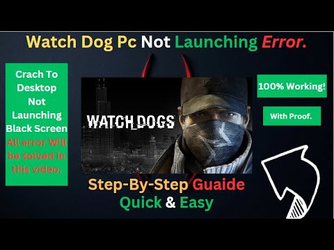 Watch Dogs Not Launching Error Fix 2024 – Easy Solutions! With proof [ Gameplay ]