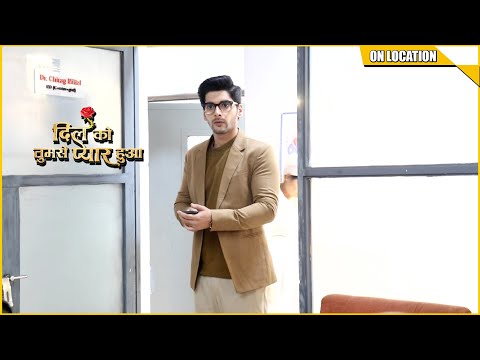 Dil Ko Tumse Pyaar Hua | Chirag gets worried seeing Chandni missing from his cabin | On Location