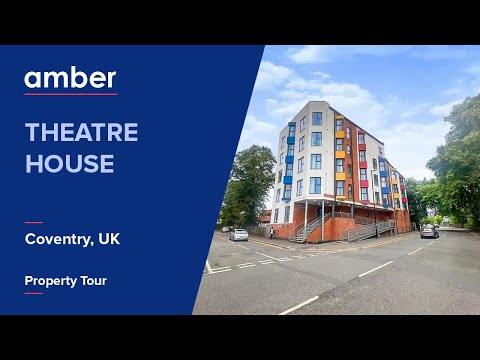 Property Tour | Theatre House, Coventry | Student Accommodation in UK | amber