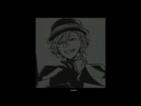 chuuya nakahara’s playlist pt.3