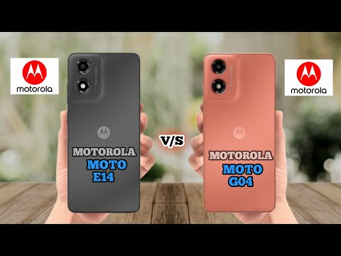 MOTOROLA MOTO E14 VS MOTOROLA MOTO G04