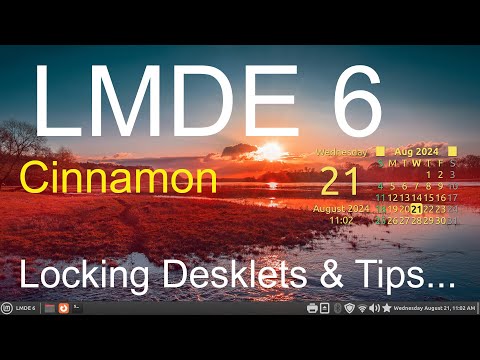 LMDE 6 - Cinnamon - Locking Desklets & Tips.